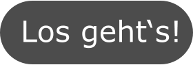 Los geht‘s!