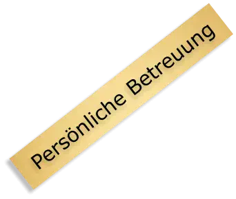 Persönliche Betreuung